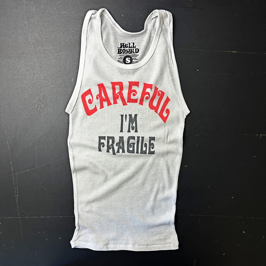Careful I’m Fragile Tank